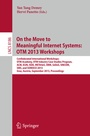 Cover: On the Move to Meaningful Internet Systems: OTM 2013 Workshops - Springer
