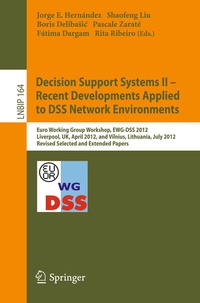 Enlarge image Cover: Decision Support Systems II - Recent Developments Applied to DSS Network Environments - Springer