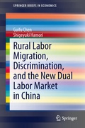 Cover: Rural Labor Migration, Discrimination, and the New Dual Labor Market in China - Springer