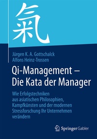 Abbildung von: Qi-Management - Die Kata der Manager - Springer Gabler