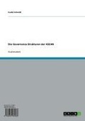 Cover: Die Governance-Strukturen der ASEAN - GRIN Verlag