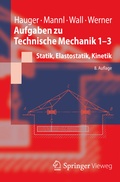 Cover: Aufgaben zu Technische Mechanik 1-3 - Springer Vieweg