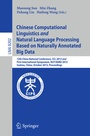 Cover: Chinese Computational Linguistics and Natural Language Processing Based on Naturally Annotated Big Data - Springer
