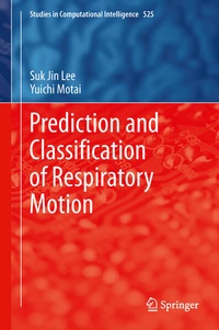 Enlarge image Cover: Prediction and Classification of Respiratory Motion - Springer