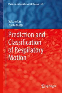 Enlarge image Cover: Prediction and Classification of Respiratory Motion - Springer