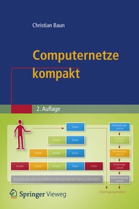 Bild vergrößern Bild: Computernetze kompakt - Springer Vieweg