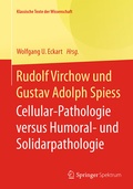 Cover: Rudolf Virchow und Gustav Adolph Spiess - Springer Spektrum
