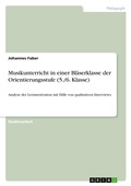 Cover: Musikunterricht in einer Blaeserklasse der Orientierungsstufe (5./6. Klasse) - GRIN Verlag