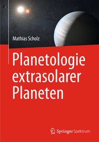 Abbildung von: Planetologie extrasolarer Planeten - Springer Spektrum