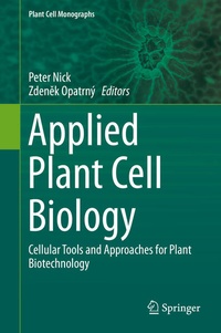 Enlarge image Cover: Applied Plant Cell Biology - Springer