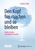 Cover: Den Kopf frei machen und so bleiben - Springer Spektrum