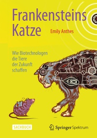Abbildung von: Frankensteins Katze - Springer Spektrum