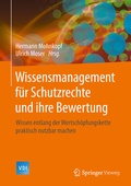 Cover: Wissensmanagement f&uuml;r Schutzrechte und ihre Bewertung - Springer Vieweg