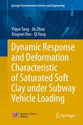 Cover: Dynamic Response and Deformation Characteristic of Saturated Soft Clay under Subway Vehicle Loading - Springer