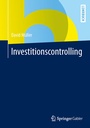 Cover: Investitionscontrolling - Springer Gabler
