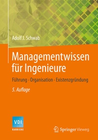 Abbildung von: Managementwissen für Ingenieure - Springer Vieweg