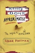 Cover: King Dork Approximately - Delacorte Press