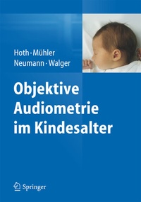 Abbildung von: Objektive Audiometrie im Kindesalter - Springer