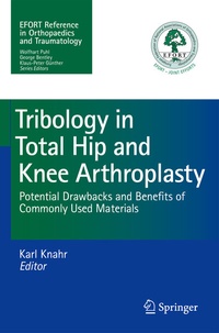 Abbildung von: Tribology in Total Hip and Knee Arthroplasty - Springer