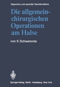 Cover: Die allgemein-chirurgischen Operationen am Halse - Springer