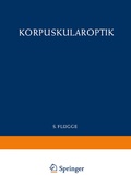 Cover: Optics of Corpuscles / Korpuskularoptik - Springer