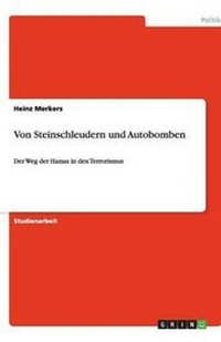 Abbildung von: Von Steinschleudern und Autobomben - Grin Verlag
