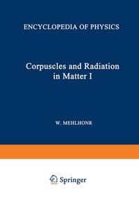 Abbildung von: Korpuskeln und Strahlung in Materie I / Corpuscles and Radiation in Matter I - Springer