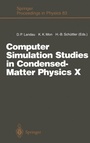 Cover: Computer Simulation Studies in Condensed-Matter Physics X - Springer