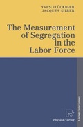 Cover: The Measurement of Segregation in the Labor Force - Physica