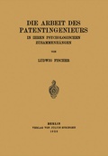 Cover: Die Arbeit des Patentingenieurs - Springer