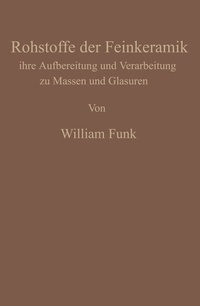 Enlarge image Cover: Die Rohstoffe der Feinkeramik - Springer