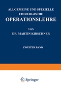 Cover: Allgemeine und Spezielle Chirurgische Operationslehre - Springer