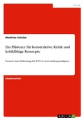 Cover: Ein Plaedoyer fuer konstruktive Kritik und kritikfaehige Konzepte - GRIN Verlag