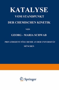 Abbildung von: Katalyse vom Standpunkt der Chemischen Kinetik - Springer