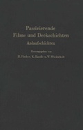Cover: Passivierende Filme und Deckschichten - Springer