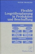Cover: Flexible Losgr&ouml;&szlig;enplanung in Produktion und Beschaffung - Physica