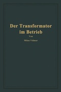 Cover: Der Transformator im Betrieb - Springer