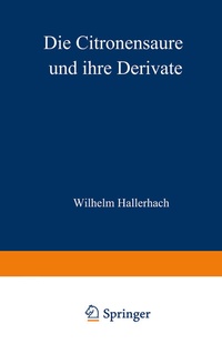 Abbildung von: Die Citronensäure und ihre Derivate - Springer