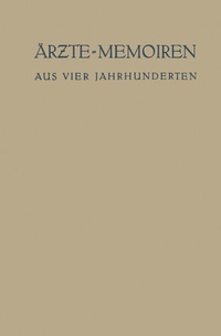 Abbildung von: Ärzte-Memoiren - Springer