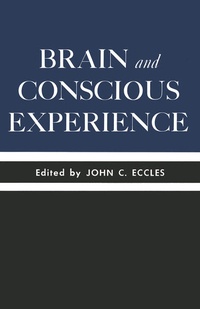 Enlarge image Cover: Brain and Conscious Experience - Springer
