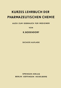 Abbildung von: Kurzes Lehrbuch der Pharmazeutischen Chemie - Springer