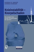 Cover: Knieinstabilit&auml;t und Knorpelschaden - Steinkopff