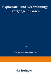 Abbildung von: Explosions- und Verbrennungsvorgänge in Gasen - Springer