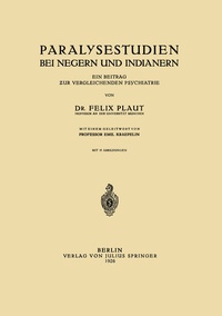 Abbildung von: Paralysestudien bei Negern und Indianern - Springer