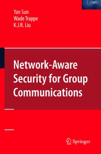 Enlarge image Cover: Network-Aware Security for Group Communications - Springer