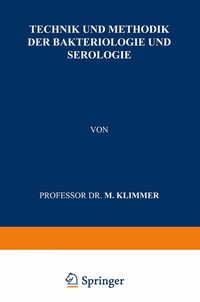 Abbildung von: Technik und Methodik der Bakteriologie und Serologie - Springer