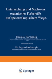 Abbildung von: Untersuchung und Nachweis organischer Farbstoffe auf spektroskopischem Wege - Springer