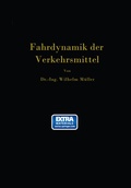 Cover: Die Fahrdynamik der Verkehrsmittel - Springer