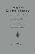 Cover: Die spinale Kinderl&auml;hmung - Springer