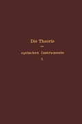Cover: Die Theorie der optischen Instrumente - Springer